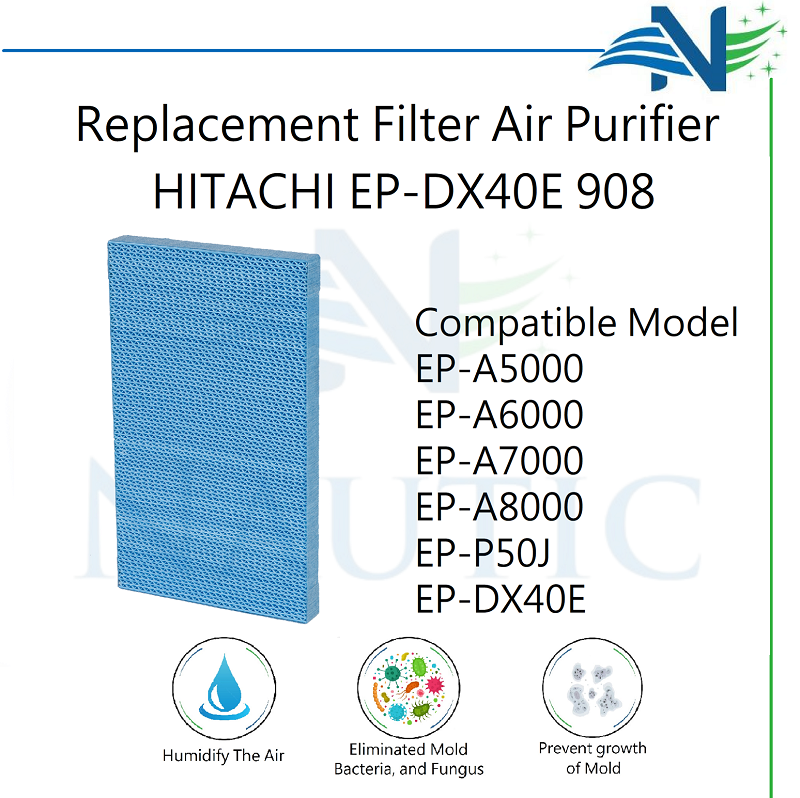 NAUTIC HEPA Filter Humidifier untuk Hitachi EP-DX40E EP-A5000 EP-A7000 EP-A8000 EP-P50J EP-DX40E 908